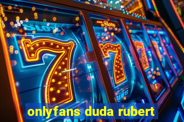 onlyfans duda rubert